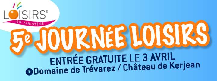 CDP29 - Journées des loisirs 2016 - Visites gratuites - Finistere