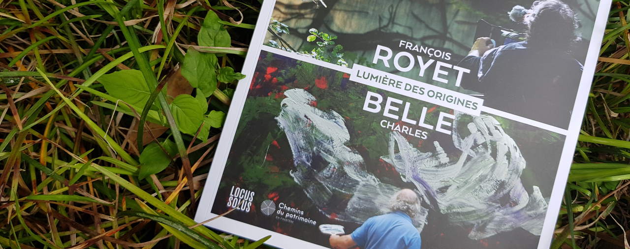 Trévarez - Catalogue Regard d'artiste François Royet &  Charles Belle - 2021