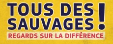 Affiche "Tous des sauvages" (2013)
